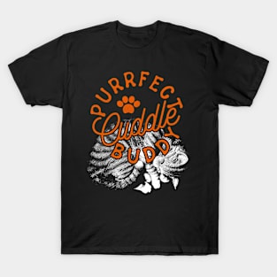 Purrfect Cuddle Buddy T-Shirt